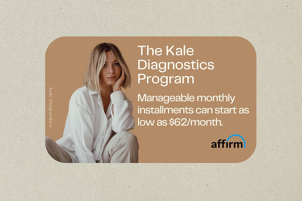 Discover the root causes of your health struggles with Kale Diagnostics